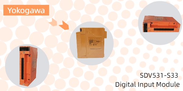 Yokogawa SDV531-S33: Mejora de la seguridad y la confiabilidad con entrada digital